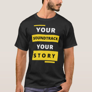Uw soundtrack Uw verhaal EDM DJ T-shirt