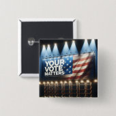 Uw stem is belangrijk op het aanplakbord vierkante button 5,1 cm (Voorkant /achterkant)