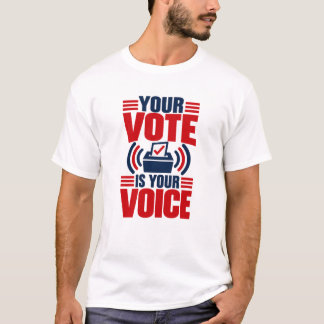 Uw Stem Is Uw Politieke Stem T-shirt