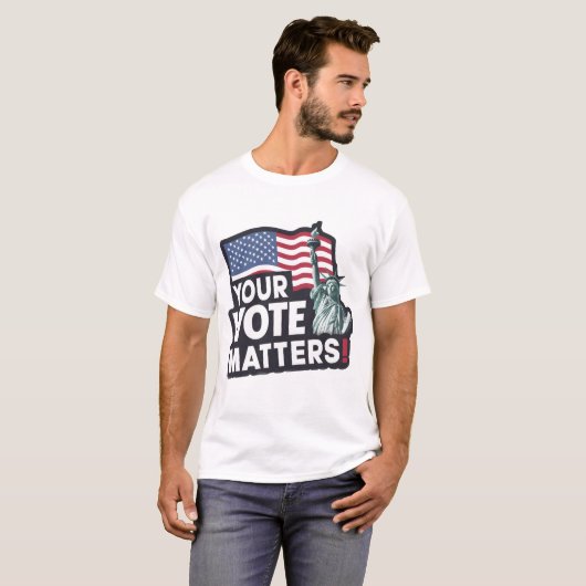 Uw stemmen zijn belangrijk voor de Amerikaanse ver T-shirt (Voorkant volledig)