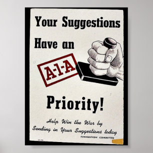 Uw suggesties hebben een A-1-a prioriteit Poster