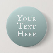 "Uw tekst hier" Aangepaste knop Ronde Button 7,6 Cm (Voorkant)