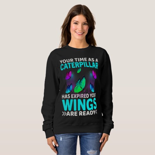 Uw tijd is verstreken uw wensen zijn klaar Butterf Trui (Voorkant volledig)