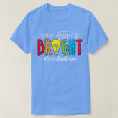 Uw toekomst is een schitterende schoolbusdriver t-shirt (Design voorkant)