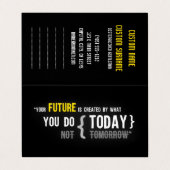 Uw toekomst wordt gecreëerd door wat u vandaag aan visitekaartje (Buitenkant ongevouwen)