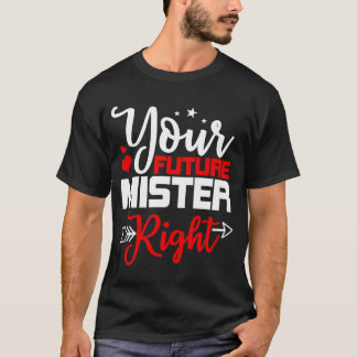 Uw toekomstige meneer rechterhartpijl Valentijns D T-shirt