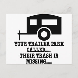 Uw Trailer Park noemt hun afval ontbreekt Briefkaart