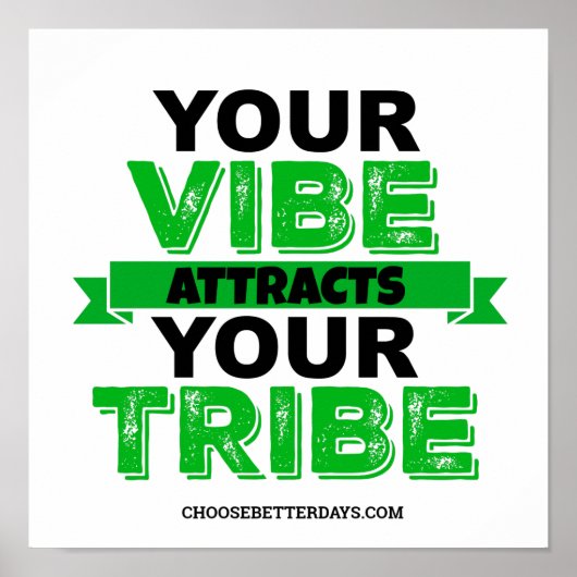 UW VIBE PAST UW TRIBE AAN POSTER (Voorkant)