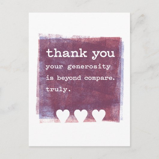 Uw vrijgevigheid is ongeëvenaard. Echt waar. Briefkaart (Voorkant)