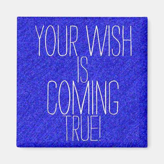 UW WENS KOMT ECHT POSITIEF RESULTAAT MAGNEET (Voorkant)