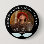 Uw wensen waren klaar | Foto Memorial Ronde Button 7,6 Cm (Voorkant)