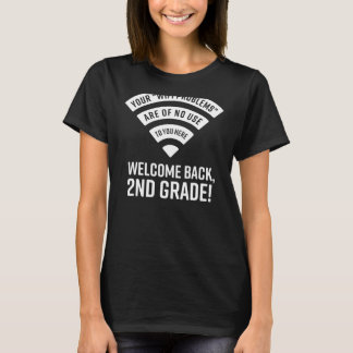 Uw WiFi-problemen zijn van geen nut 2e klas T-shirt