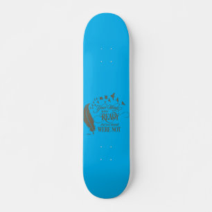 UW WINGEN WAREN KLAAR, MAAR ONZE HARTEN WAREN NIET PERSOONLIJK SKATEBOARD