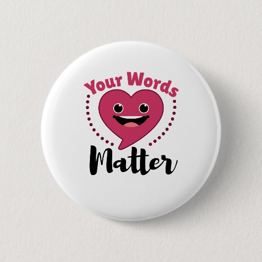 Uw woorden zijn van belang voor de taal Spraaktaal Ronde Button 5,7 Cm (Voorkant)