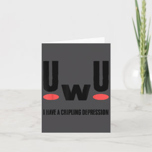 Uwu Ik Heb Verlammende Depressie Mentale Gezondhei Kaart
