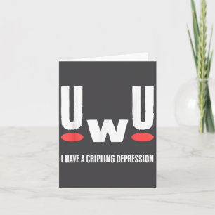 Uwu Ik Heb Verlammende Depressie Mentale Gezondhei Kaart