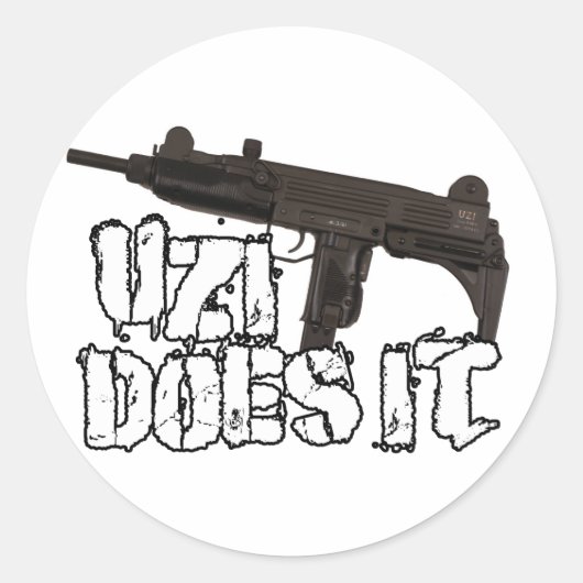 Uzi Doet het Pistool Shirt | Uzi T-shirt Ronde Sticker (Voorkant)