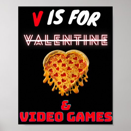 V Day is voor Pizza en Video Game Lovers Boy Manne Poster (Voorkant)