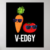 V-Edgy Funny Veggie Pun Dark BG Poster (Voorkant)