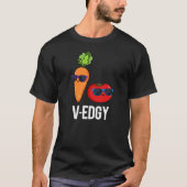 V-Edgy Funny Veggie Pun Dark BG T-shirt (Voorkant)