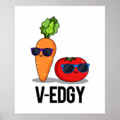 V-Edgy Funny Veggie Pun Poster (Voorkant)