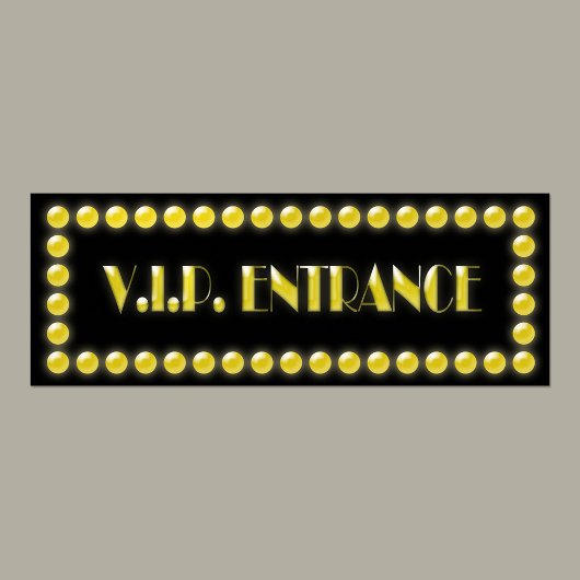 V.I.P. Entrance Sign Hollywood Lights Poster