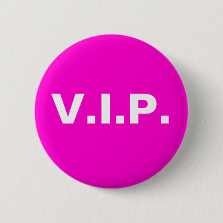 V.I.P. RONDE BUTTON 5,7 CM