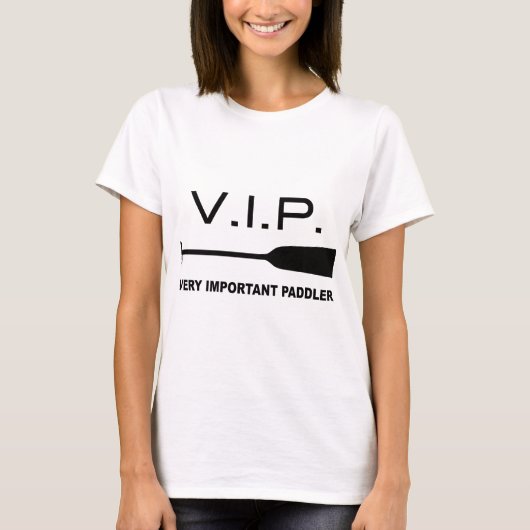 V.I.P. Very Important Paddler T-shirt (Voorkant)