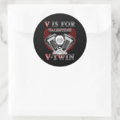 V is for Valentine, V-Twin Motorcycle. Biker Ronde Sticker (Tas)