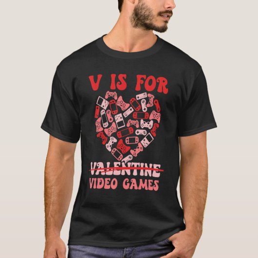 V Is For Valentine Video Game Happy Valentine's Da T-shirt (Voorkant)