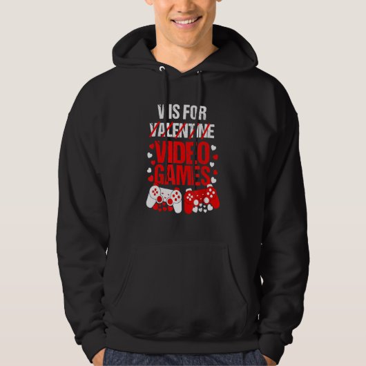 V Is For Valentine Video Games Hoodie (Voorkant)