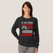 V Is For Valentine Video Games Valentines Day Game T-shirt (Voorkant volledig)