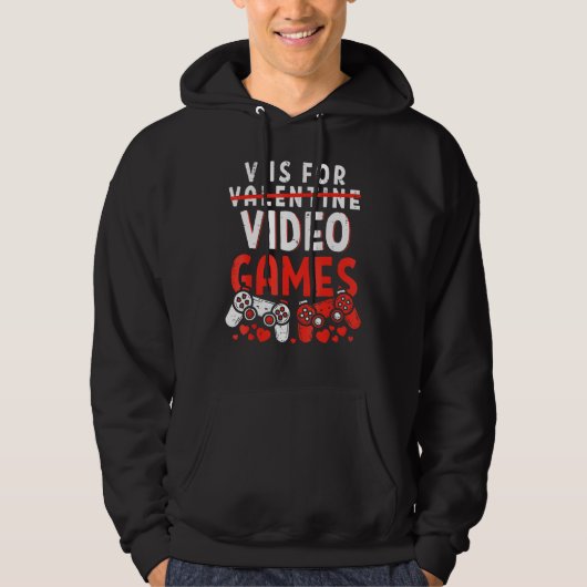 V Is For Video Games Funny Valentines Day Gamer Bo Hoodie (Voorkant)