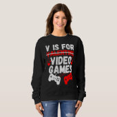 V Is For Video Games Funny Valentines Day Gamer Bo Trui (Voorkant volledig)