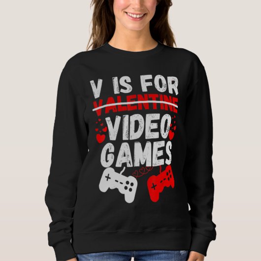 V Is For Video Games Funny Valentines Day Gamer Bo Trui (Voorkant)