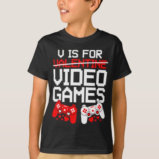 V Is For Video Games Funny Valentines Gamer Love  T-shirt (Voorkant)