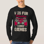 V is for Video Games T-shirt (Voorkant)