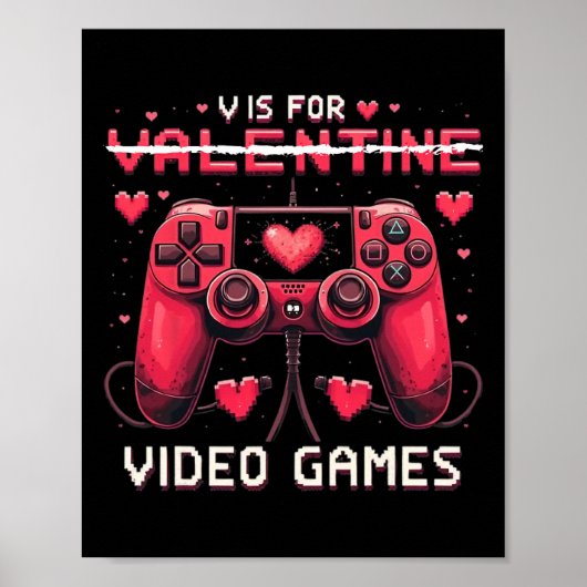 V Is For Video Games Valentine Gamer Valentines Da Poster (Voorkant)