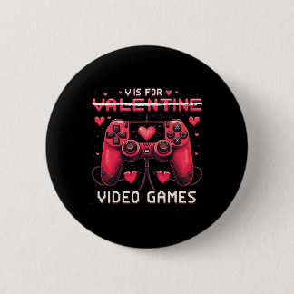 V Is For Video Games Valentine Gamer Valentines Da Ronde Button 5,7 Cm