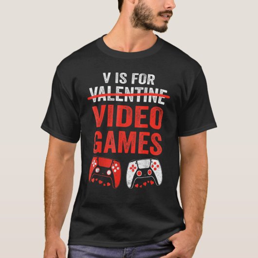 V Is For Video Games  Valentines Day Gamer Boy Men T-shirt (Voorkant)