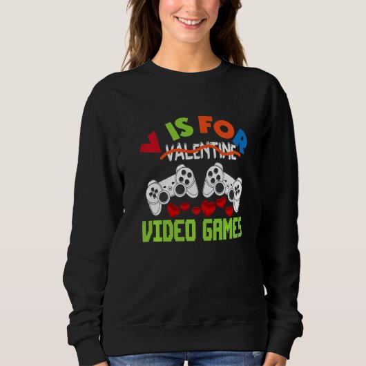 V Is For Video Games Valentines Day Gamer Boy Men  Trui (Voorkant)