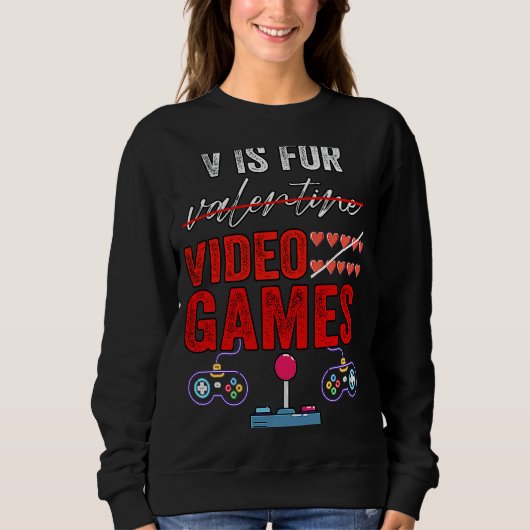 V Is For Video Games  Valentines Day Gamer Boy Men Trui (Voorkant)
