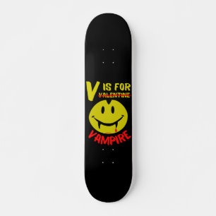 V IS VOOR VAMPIRE grappige valentijn cadeauidee Persoonlijk Skateboard