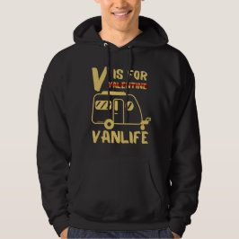 V IS VOOR VANLIFE grappig cadeauidee voor valentij Hoodie