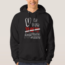 V IS VOOR VIDEO GAMES grappige dag van de valentij Hoodie