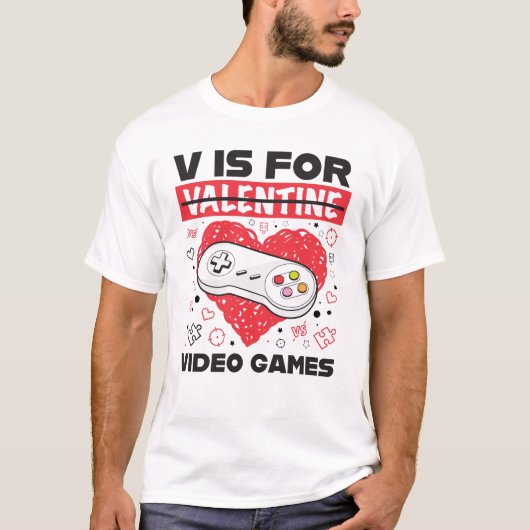 V is voor videogames Anti-Valentijnsdag T-shirt (Voorkant)