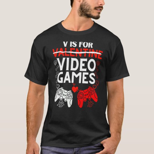 V is voor videogames Funny Valentijnsdag Boy Manne T-shirt (Voorkant)