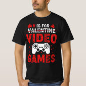 V is voor videogames Funny Valentijnsdag Gamer T-shirt (Voorkant)