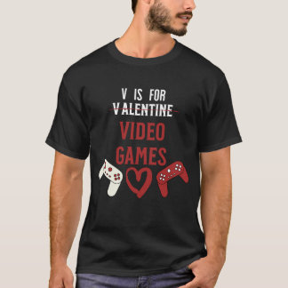 V is voor videogames Funny Valentijnsdag T-shirt