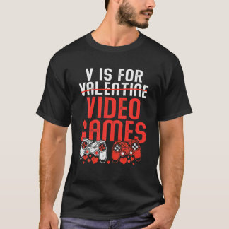 V is voor videogames Funny Valentijnsdag Video Ga T-shirt